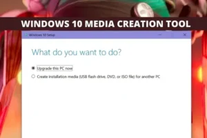 windows 10 media creation tool​